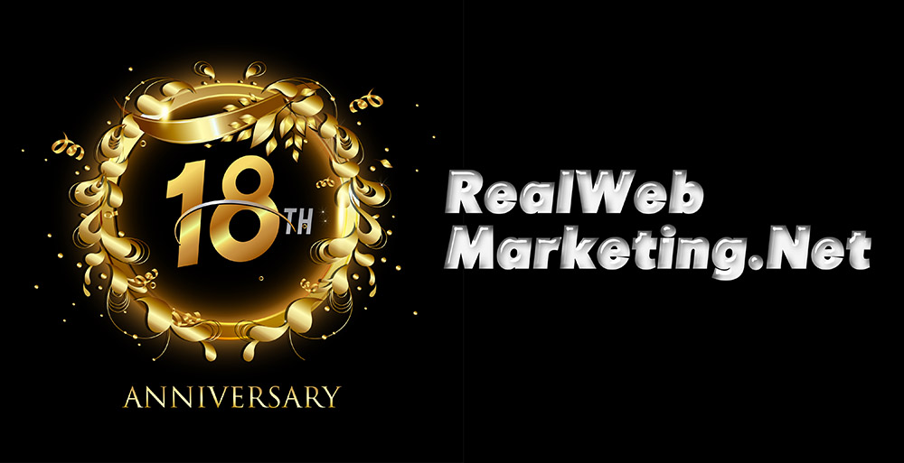 Real Web Marketing Inc. Celebrates Its 18th Anniversary